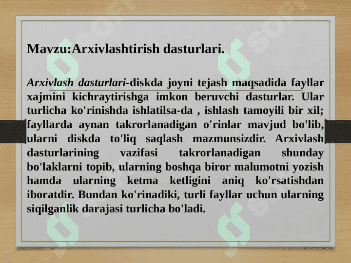 Arxivlashtirish dasturlari. 2