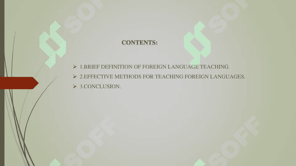 ORAL PRESENTATION ON FOREIGN LANGUAGE TEACHING METHODS. 2