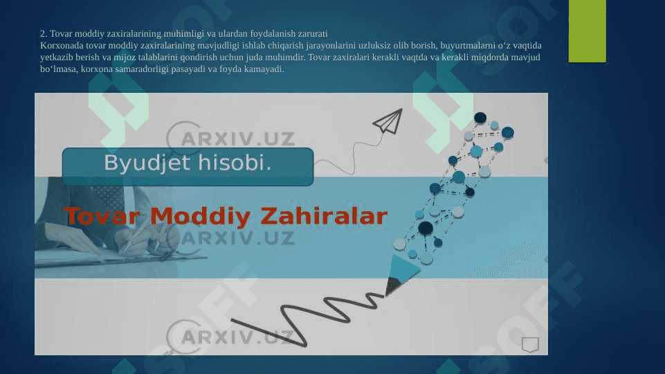 Tovar moddiy zaxiralar tushunchasi va hisobga olish vazifalari 4