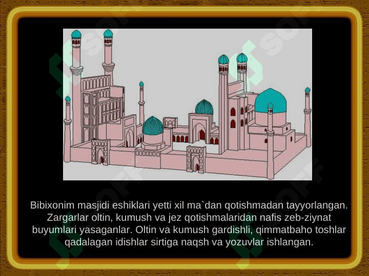 TEMUR VA TEMURIYLAR DAVRI ME’MORCHILIGI 4