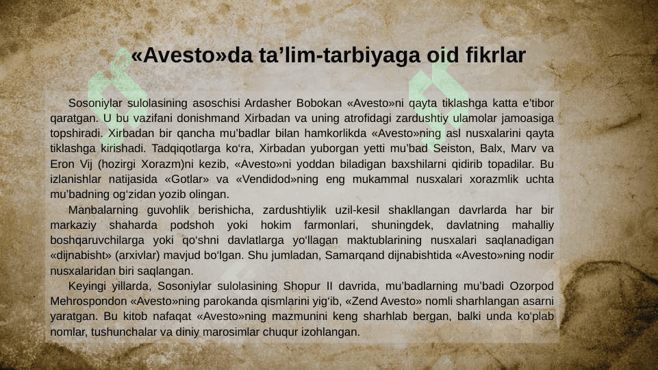 “Avesto”da ta’lim-tarbiyaga oid fikrlar 6