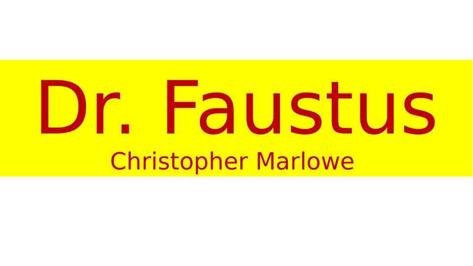 Doctor Faustus Christopher Marlowe