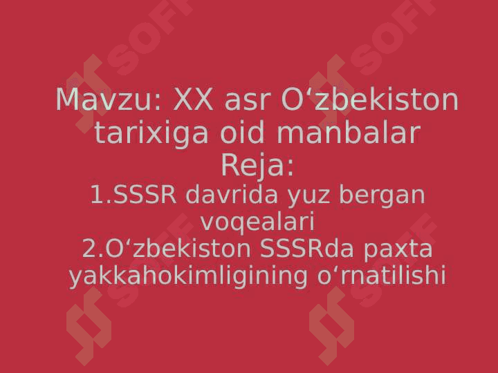 XX asr Oʻzbekiston tarixiga oid manbalar 2