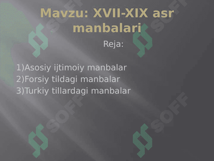 XVII-XIX asr manbalari 2
