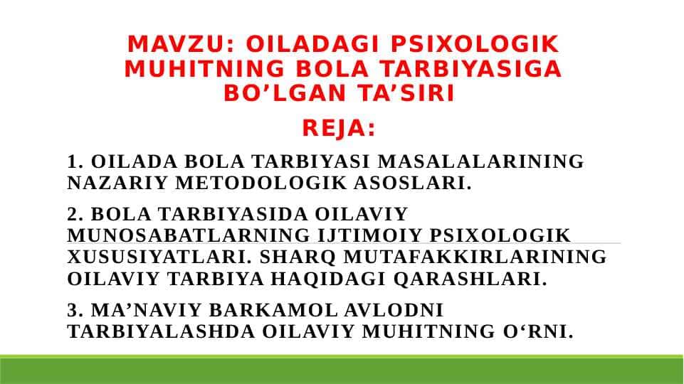 Oiladagi psixologik muhitning bola tarbiyasiga bo’lgan ta’siri