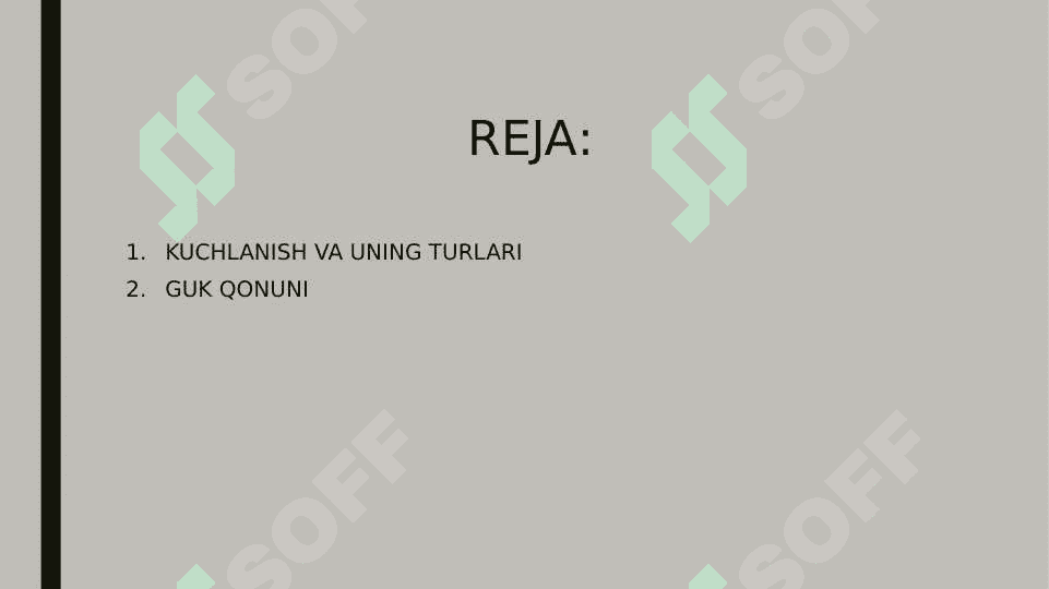 Kuchlanish va uning turlari guk qonuni 2