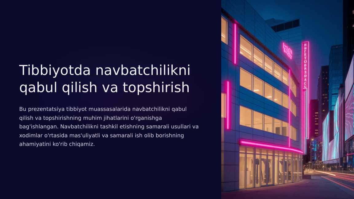 Tibbiyotda navbatchilikni qabul qilish va topshirish