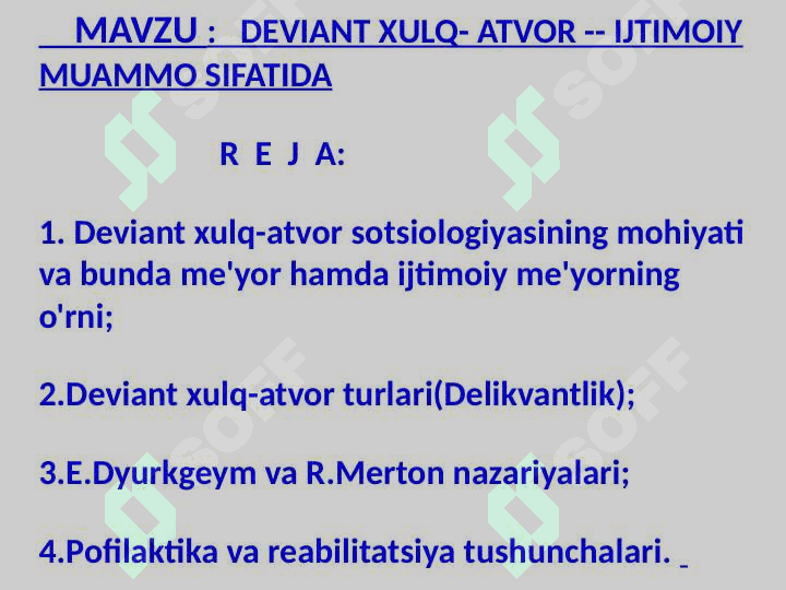 DEVIANT XULQ- ATVOR -- IJTIMOIY MUAMMO SIFATIDA 2
