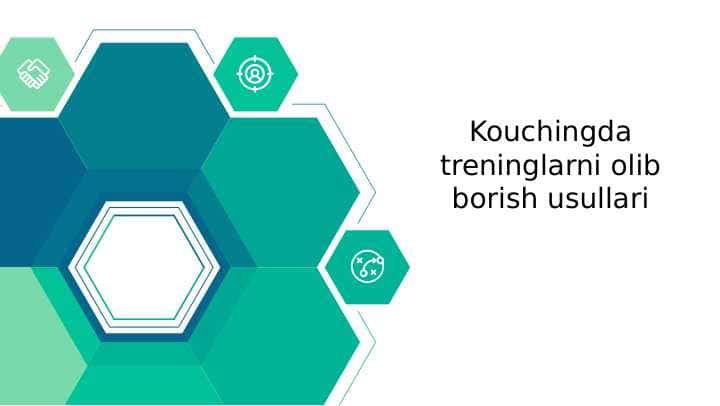 Kouchingda treninglarni olib borish usullaribiznes