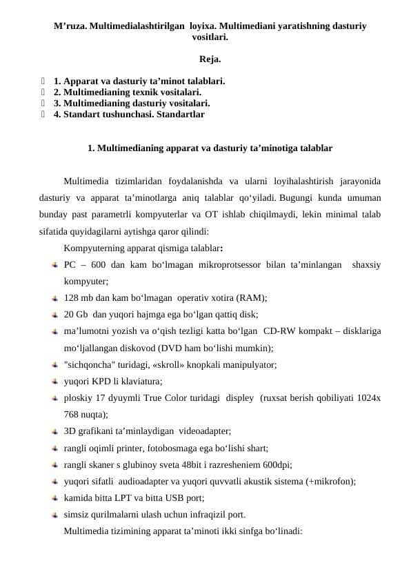 Multimedialashtirilgan  loyixa. Multimediani yaratishning dasturiy vositlari.