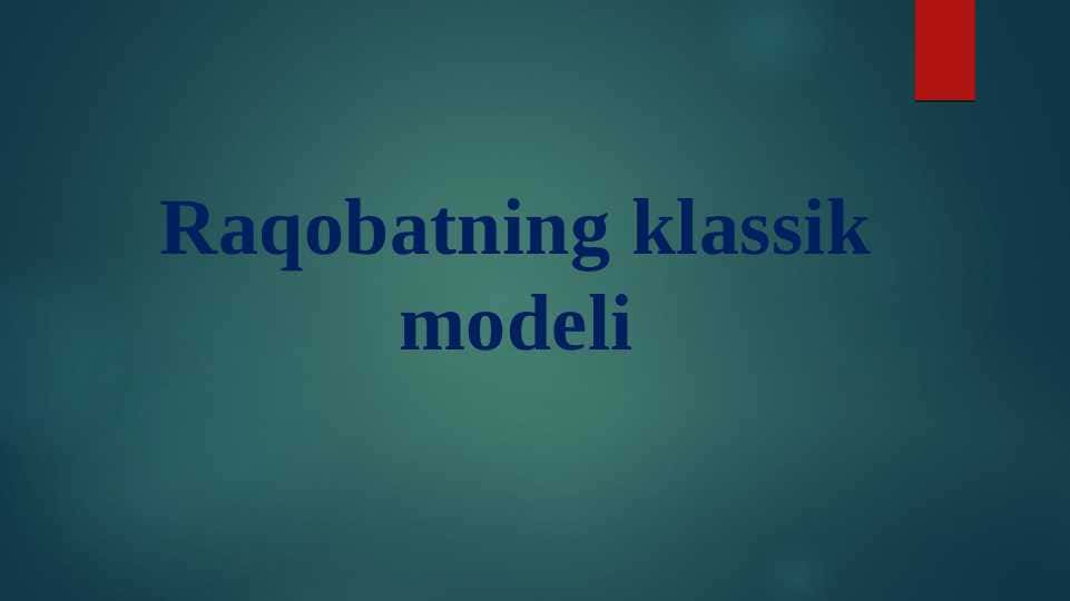 Raqobatning klassik modeli