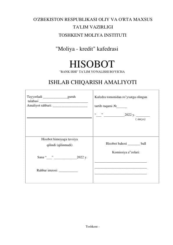 HISOBOT "BANK ISHI" TA’LIM YO'NALISHI BO'YICHA ISHLAB CHIQARISH AMALIYOTI