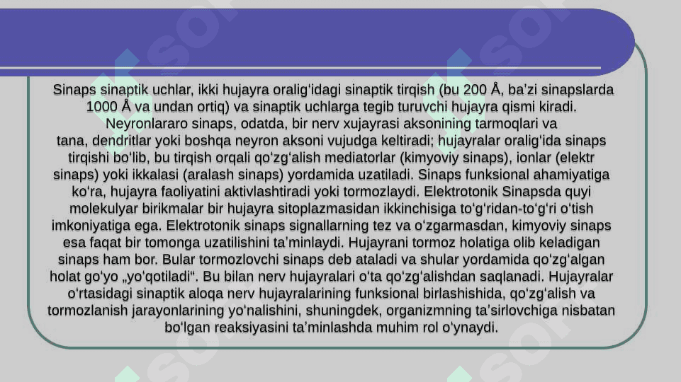 Nerv impulslarining miyelinli va miyelinsiz tolalar orqali tashilishi. Sinapslar va sinaptik jarayonlar 3