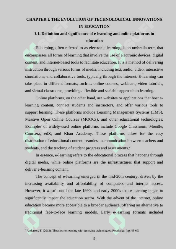 Studying how technological innovations, like e-learning and online platforms, have transformed the educational experience in the U.S. 5