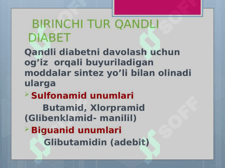Qandli diabet farmakalogiyasi 2