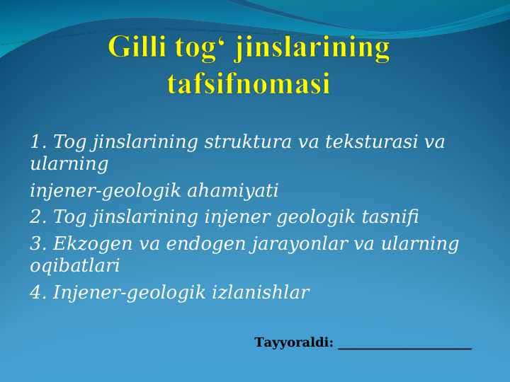 Gilli togʻ jinslarining tafsifnomasi