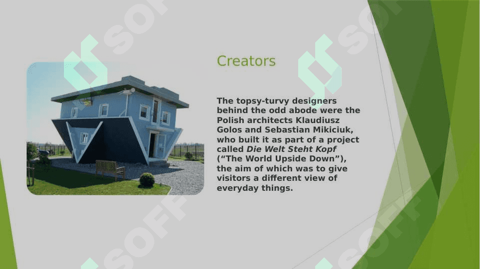 The most unusual house 4