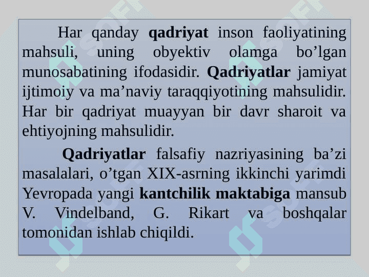 Qadriyat tushunchasining ma’nosi va uning umumiy tavsifi 4