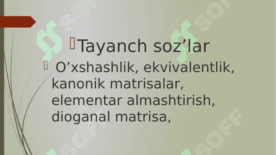 Kanonik  λ matritsalar.                     O`xshashlik va ekvivalеntlik 2