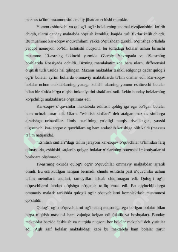 Zaif eshituvchi  o‘quvchilarni o‘qitish jarayonining mohiyati. 2