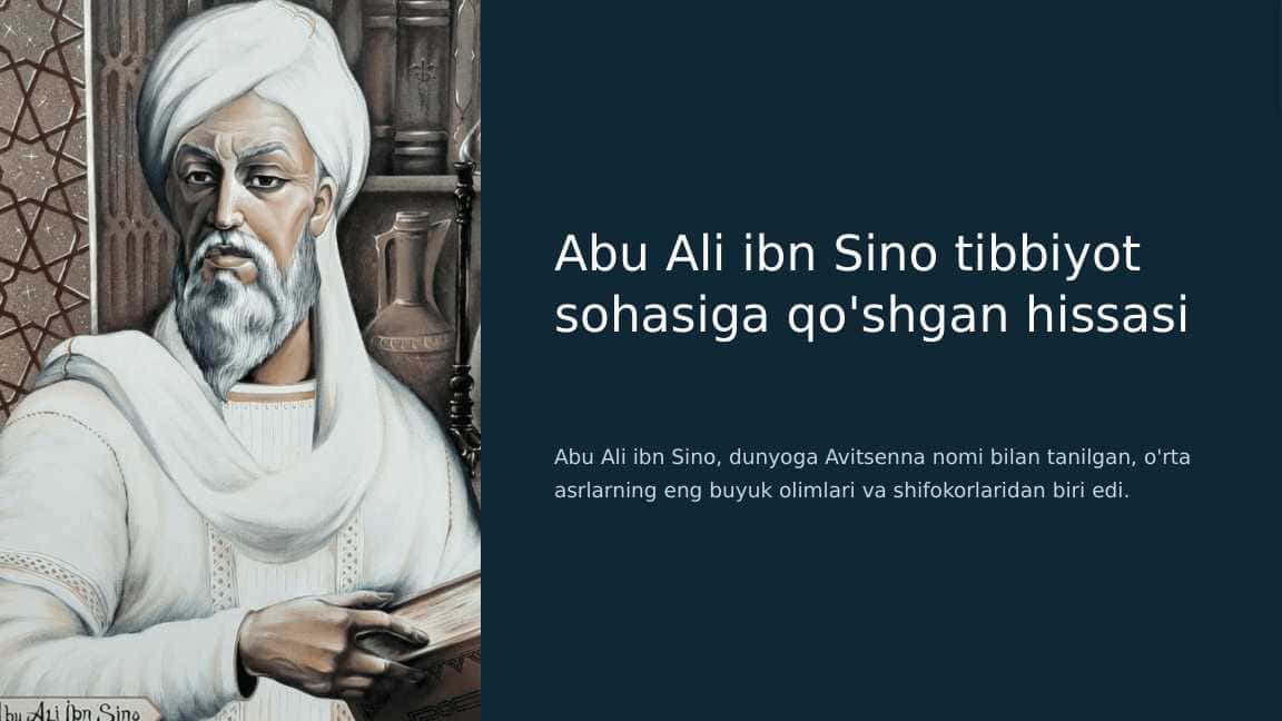 Abu Ali ibn Sino tibbiyot sohasiga qo'shgan hissasi