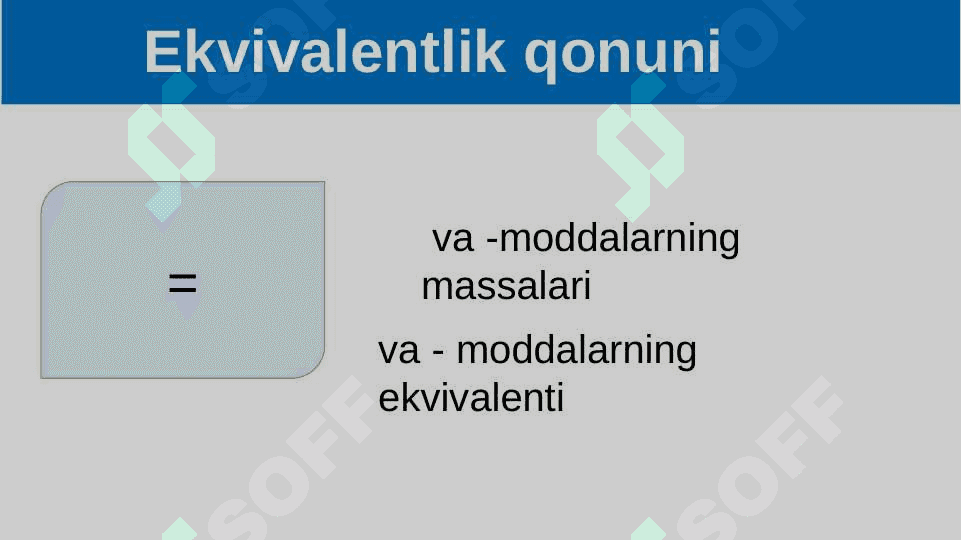Ekvivalentlik qonuni. 4