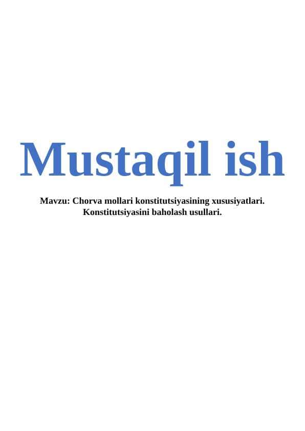 Chorva mollari konstitutsiyasining xususiyatlari. Konstitutsiyasini baholash usullari