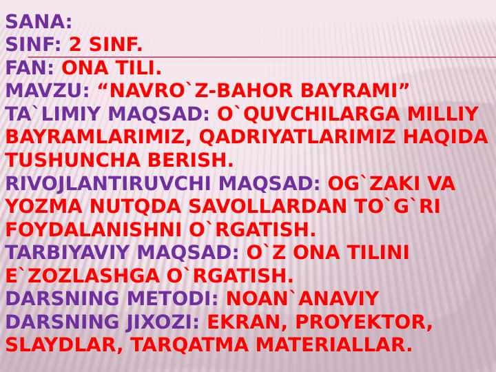 2 sinf.Fan: Ona tili.Mavzu: “Navro`z-bahor bayrami”