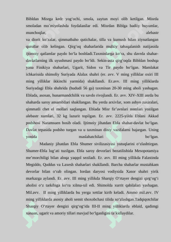 QADIMGI KICHIK OSIYO VA SHARQIY O‘RTA YER DENGIZ BO‘YI SIVILIZATSIYALARI 6