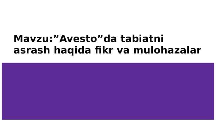 "Avesto"da tabiatni asrash haqida fikr va mulohazalar