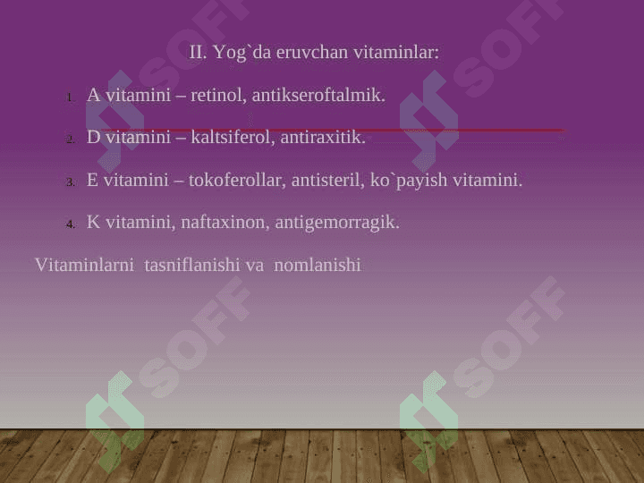 Yog’da eruvchan vitaminsimon moddalar 7