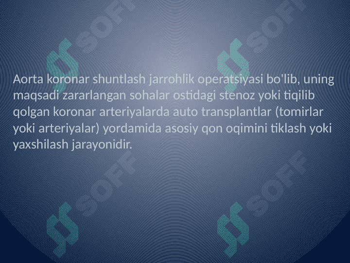 Aorta koronar shuntlash 2