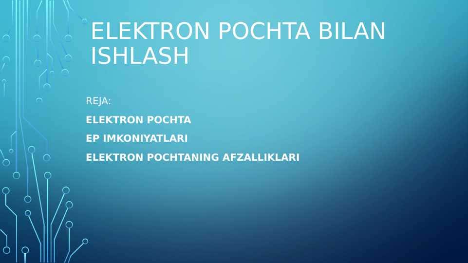 Elektron pochta bilan ishlash