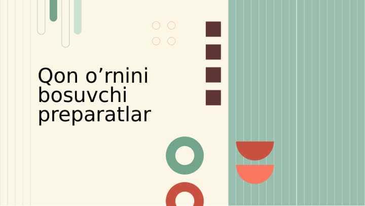 Qon o‘rnini bosuvchi preparatlar