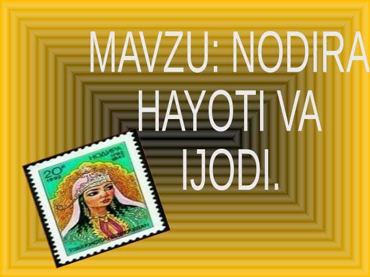 NODIRA  HAYOTI VA  IJODI