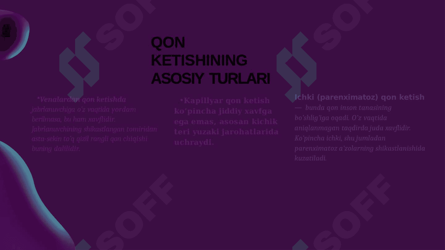 Qon ketishi va qon quyilishi 4