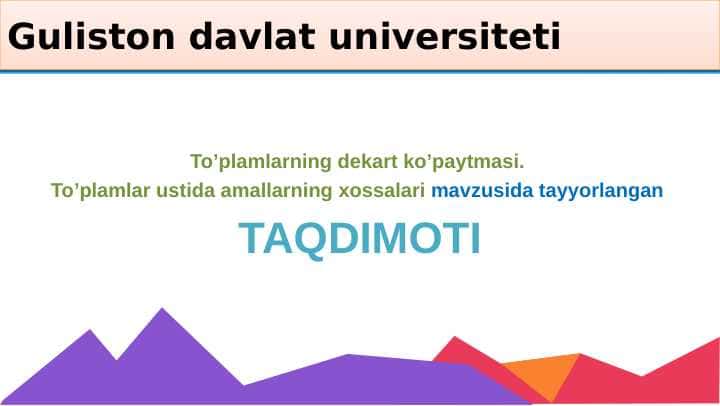 To’plamlarning dekart ko’paytmasi.