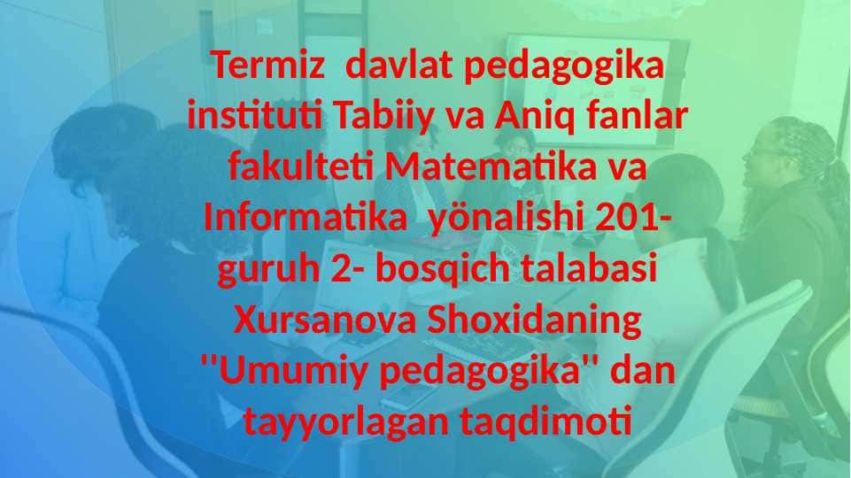 Dars taʼlimini tashkil etishning asosiy shakli