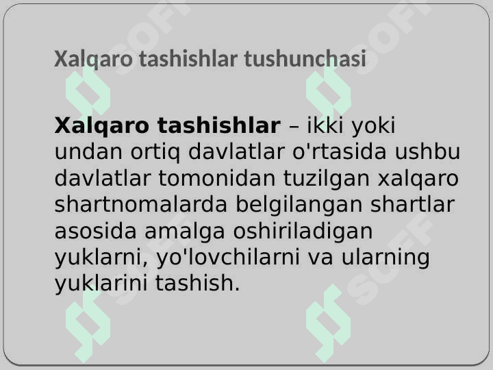 Xalqaro tashishlarni tartibga solish 3