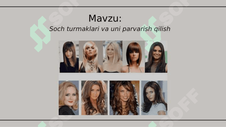 Soch turmaklari va uni parvarish qilish 2
