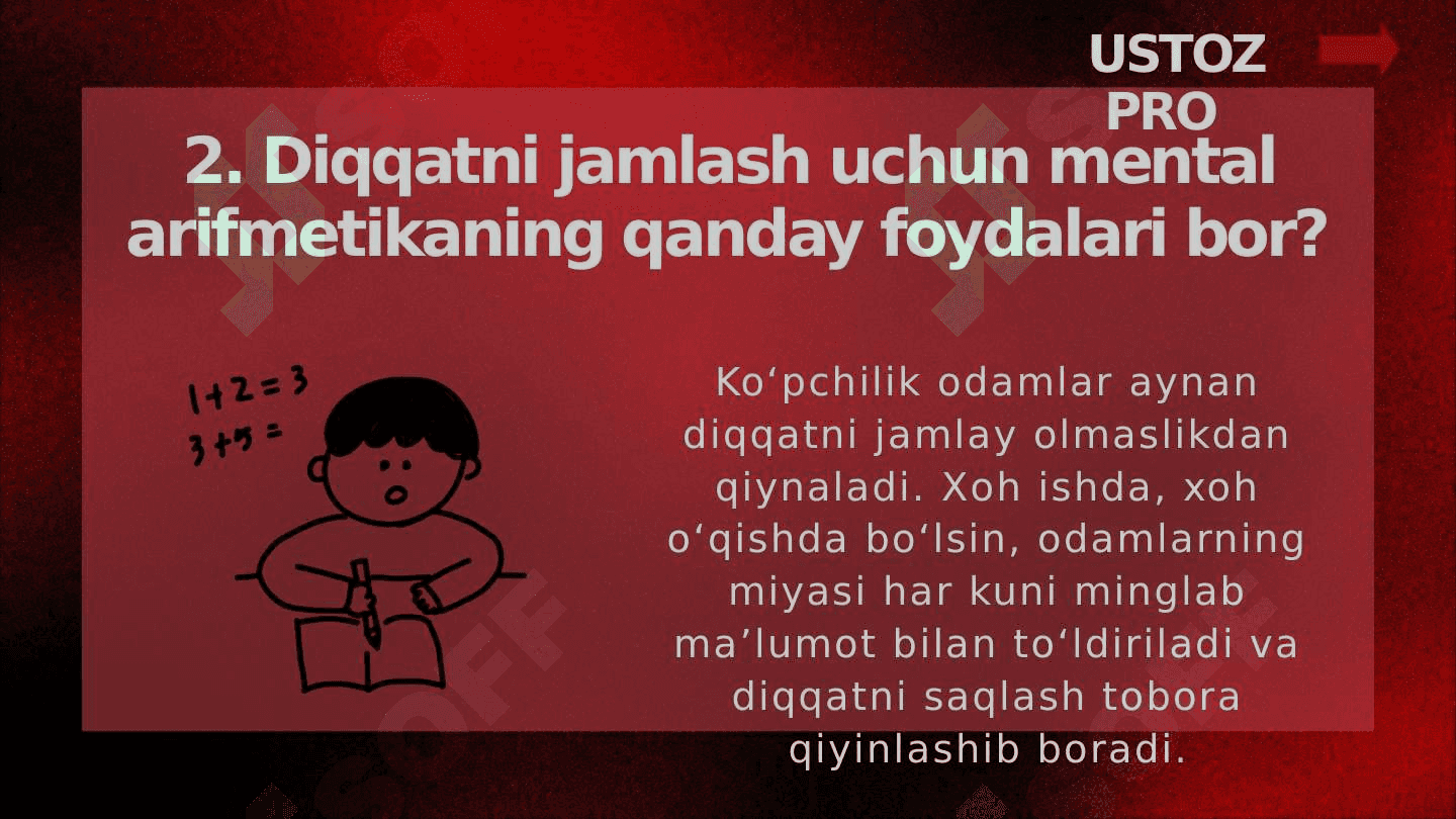 MENTAL ARIFMETIKA SIZ VA FARZANDINGIZ UCHUN MUHIM. CHUNKI… 7