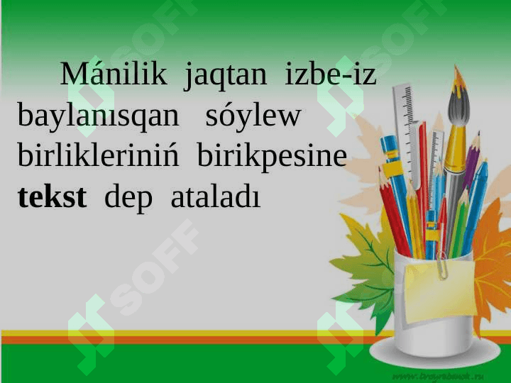 Tekst.   Tekst   haqqında  túsinik 4