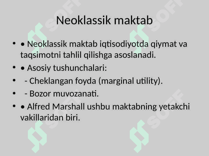 Alfred Marshall va Neoklassik Maktab 3