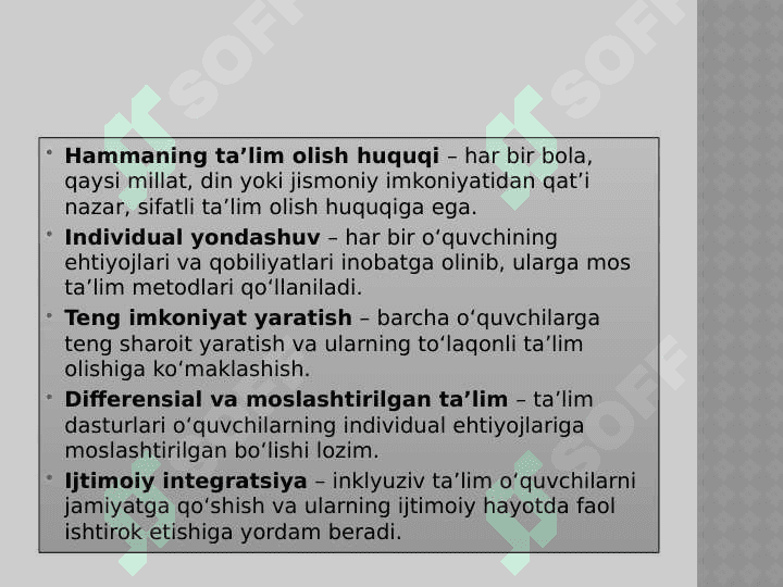 Inklyuziv ta'limning butun jahonda e'tirof etilishining mohiyati va bu ta'lim tizimining xamma uchun ochiqligi 5