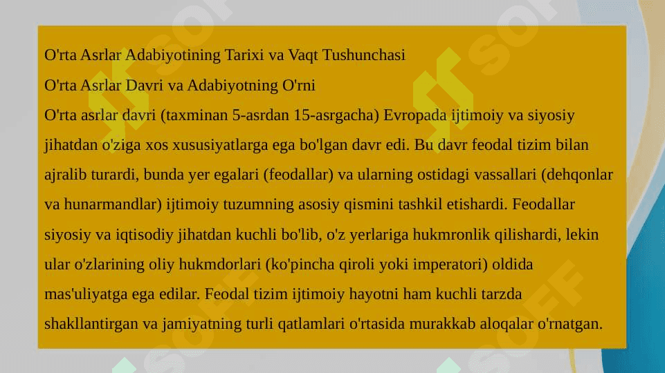 O'rta asrlarda adabiyot va vaqt haqidagi g'oyalar  SLAYD 3