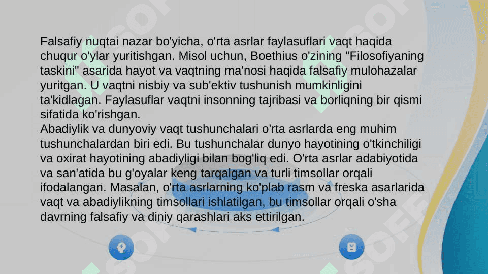 O'rta asrlarda adabiyot va vaqt haqidagi g'oyalar  SLAYD 7
