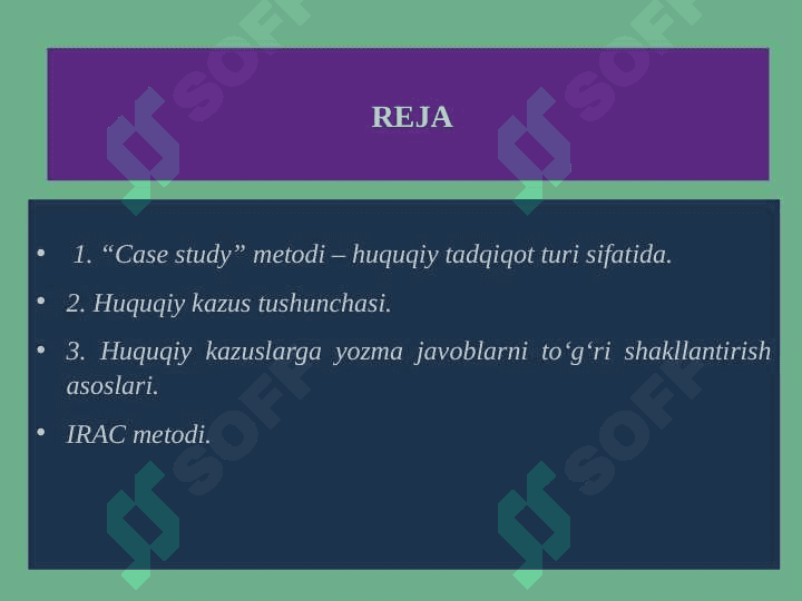 Case study metodi va huquqiy kazuslar. IRAC usuli 2