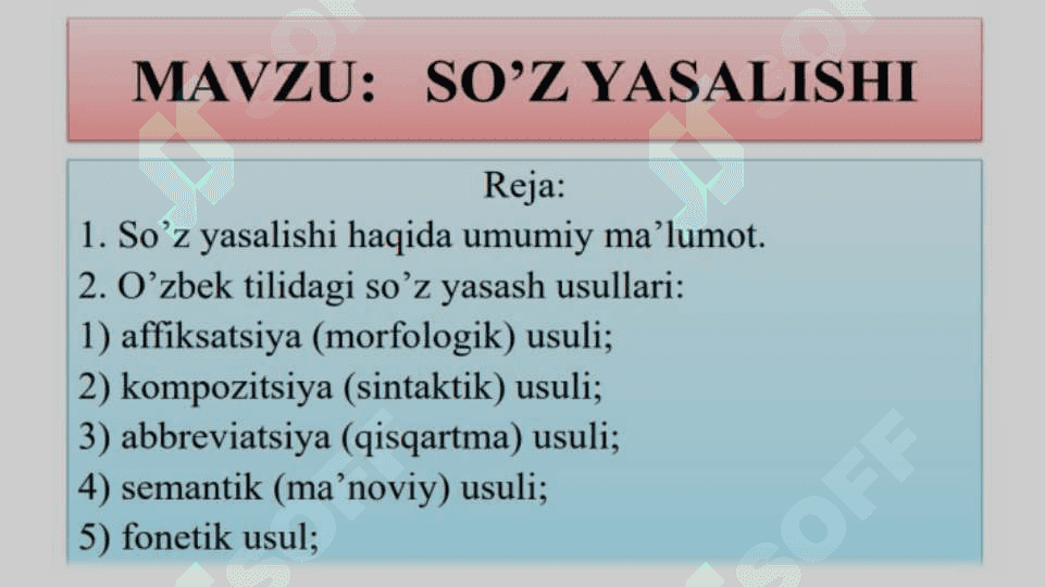 O'zbek tilida so'z yasalishi.Lugʻat va uning turlari 2