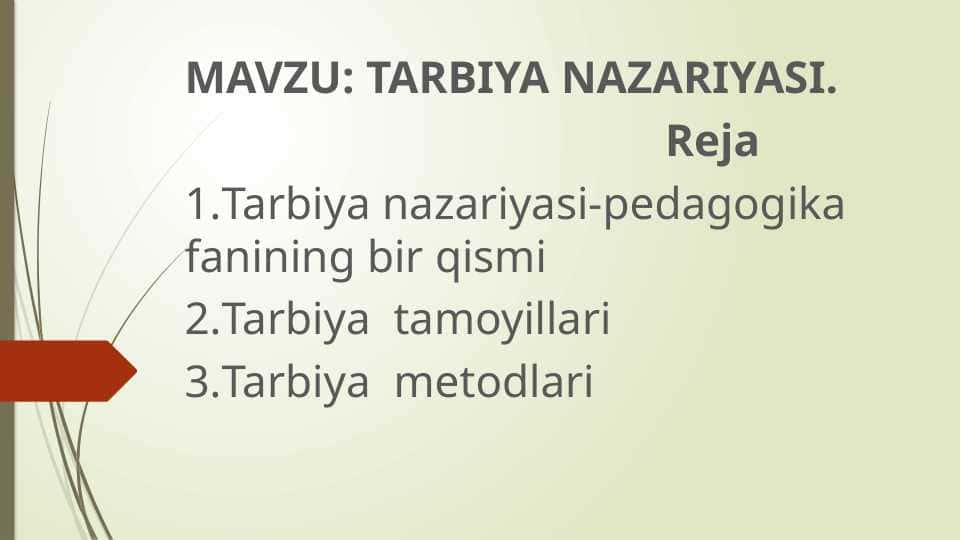 TARBIYA NAZARIYASI