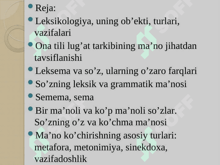 LEKSIKOLOGIYA. Leksikologiya, uning ob’ekti, turlari, vazifalari. Ona tili lug‘at tarkibining ma’no jihatdan tavsiflanishi 2